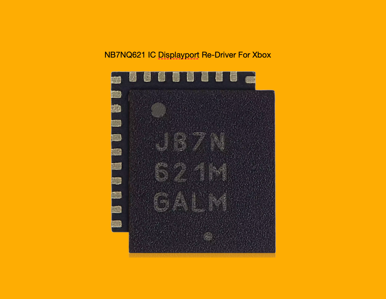 NB7NQ621 IC Displayport Redriver For Xbox Series X